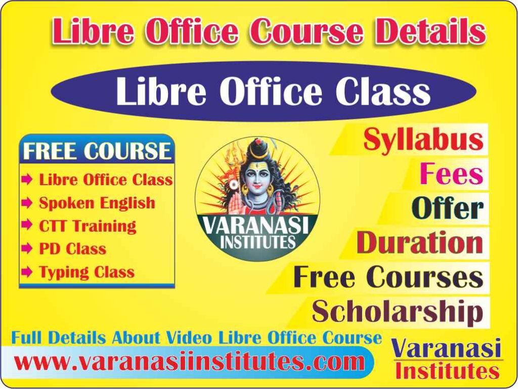Libre Office Course Details, Fees, Duration, Scope, Syllabus, Admission, Institutes & Jobs