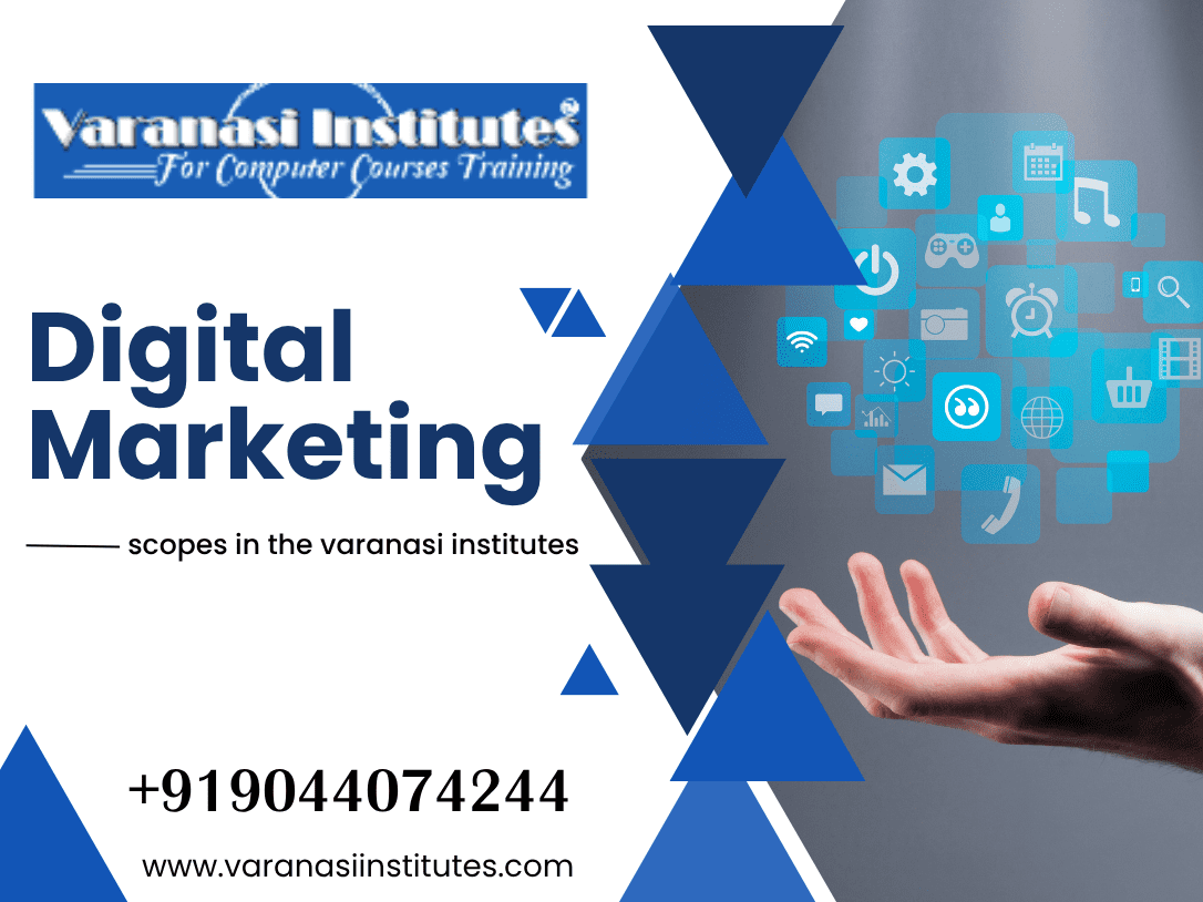 Digital Marketing Course Scopes in Varanasi Institutes in 2026